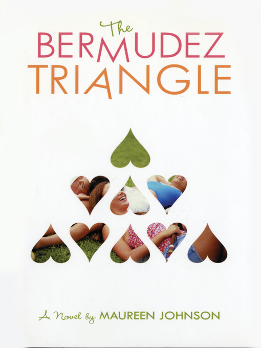 Title details for The Bermudez Triangle by Maureen Johnson - Wait list